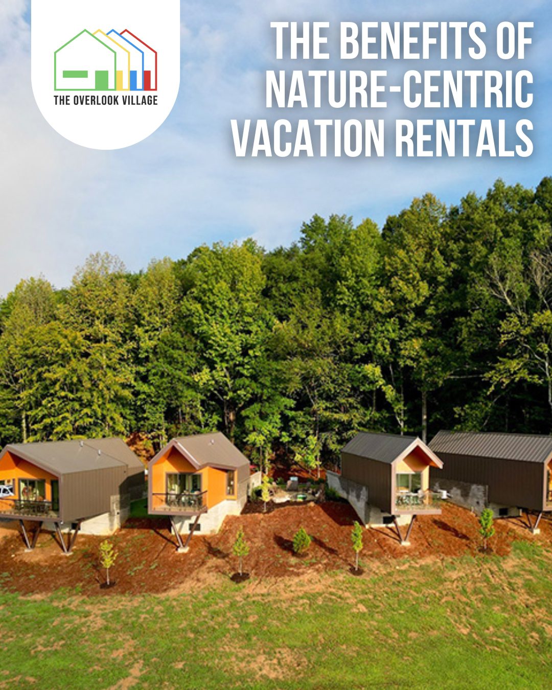 The Benefits of Nature-Centric Vacation Rentals