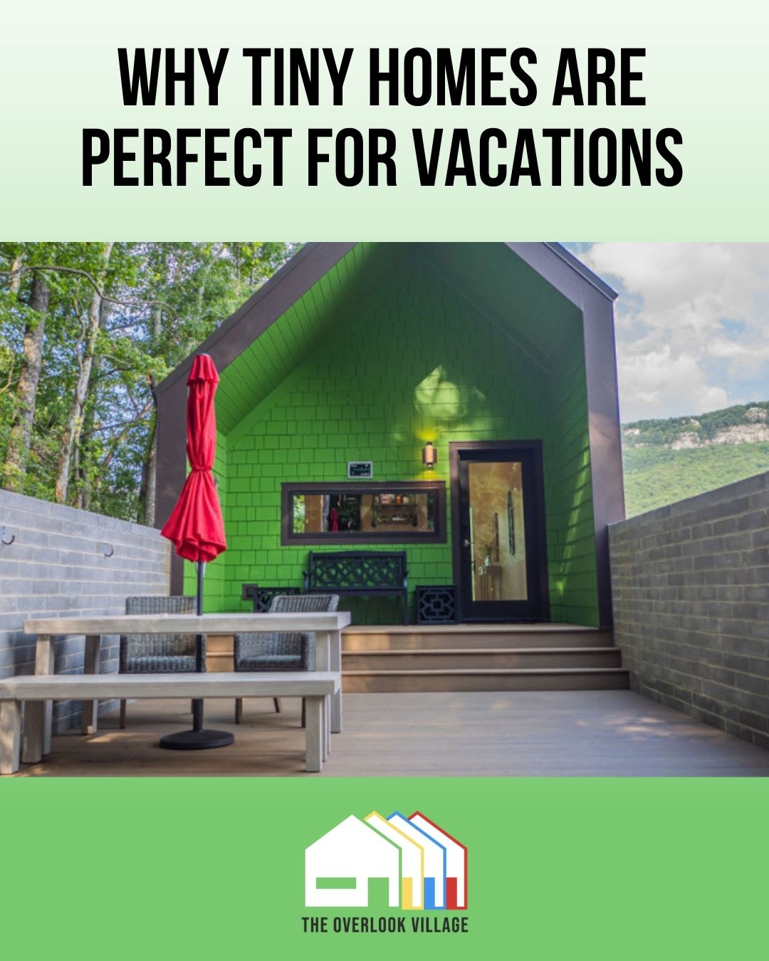 Why Tiny Homes Are Perfect for Vacations